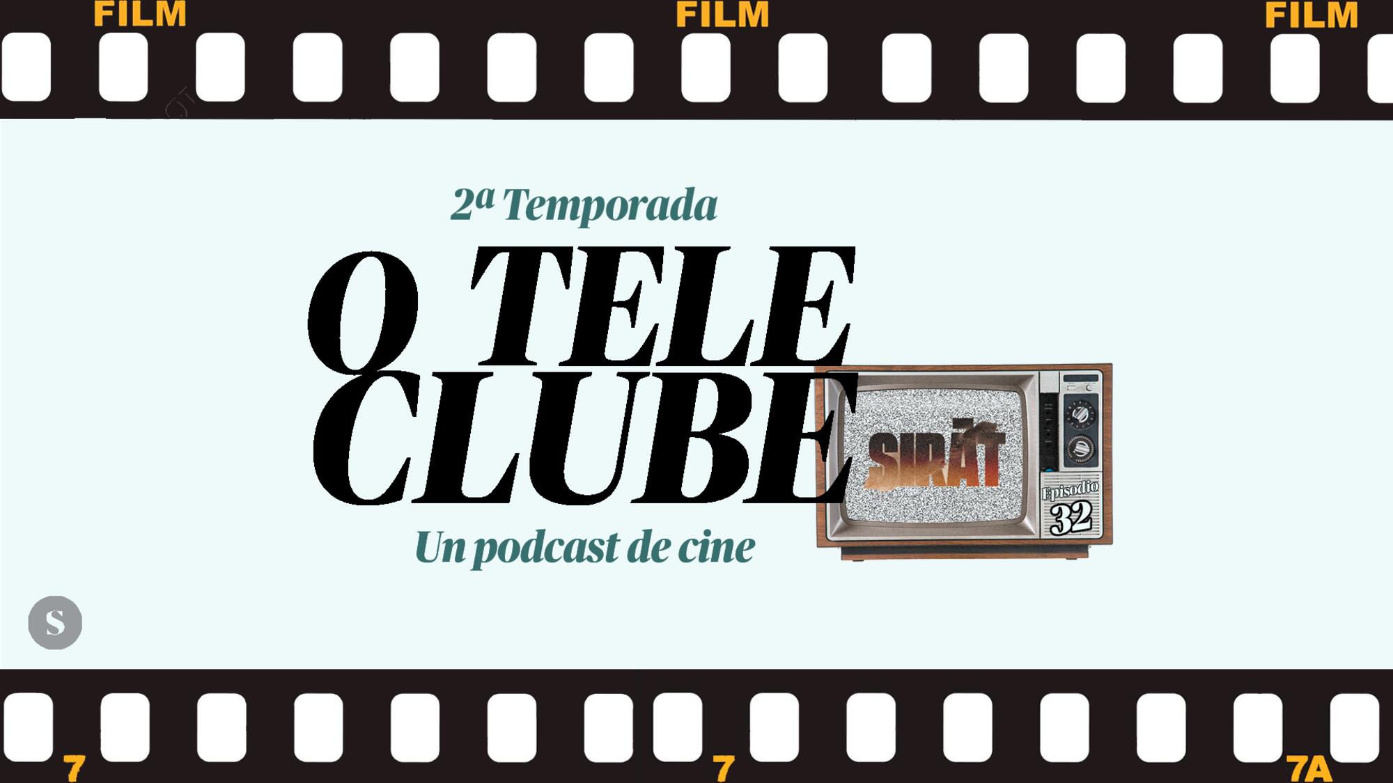 O Teleclube Episodio 32